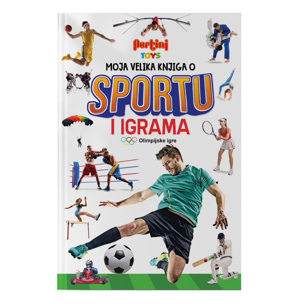 moja-velika-knjiga-o-sportu-i-igrama-007-moja-velika-knjiga-o-sportu_67a479709744a Moja velika knjiga o sportu i igrama - Слика 1